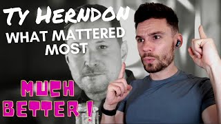 FIRST TIME REACTING TO Ty Herndon - What Mattered Most