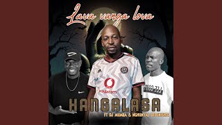 Lava Vanga Lova feat Hangalasa  Dj Mumba