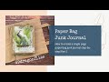 Paper Bag Single-Page Junk Journal/Bird Themed Junk Journal/Part 1/DCC Design Team Project