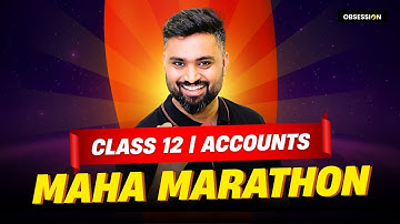 5 DAYS ACCOUNTS MAHA MARATHON 🔥 | CLASS 12 | SHARES | Shubham Jagdish | 8112601234