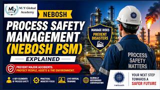 NEBOSH Process Safety Management (PSM) Explained | Complete Course Guide 2026 #neboshpsm