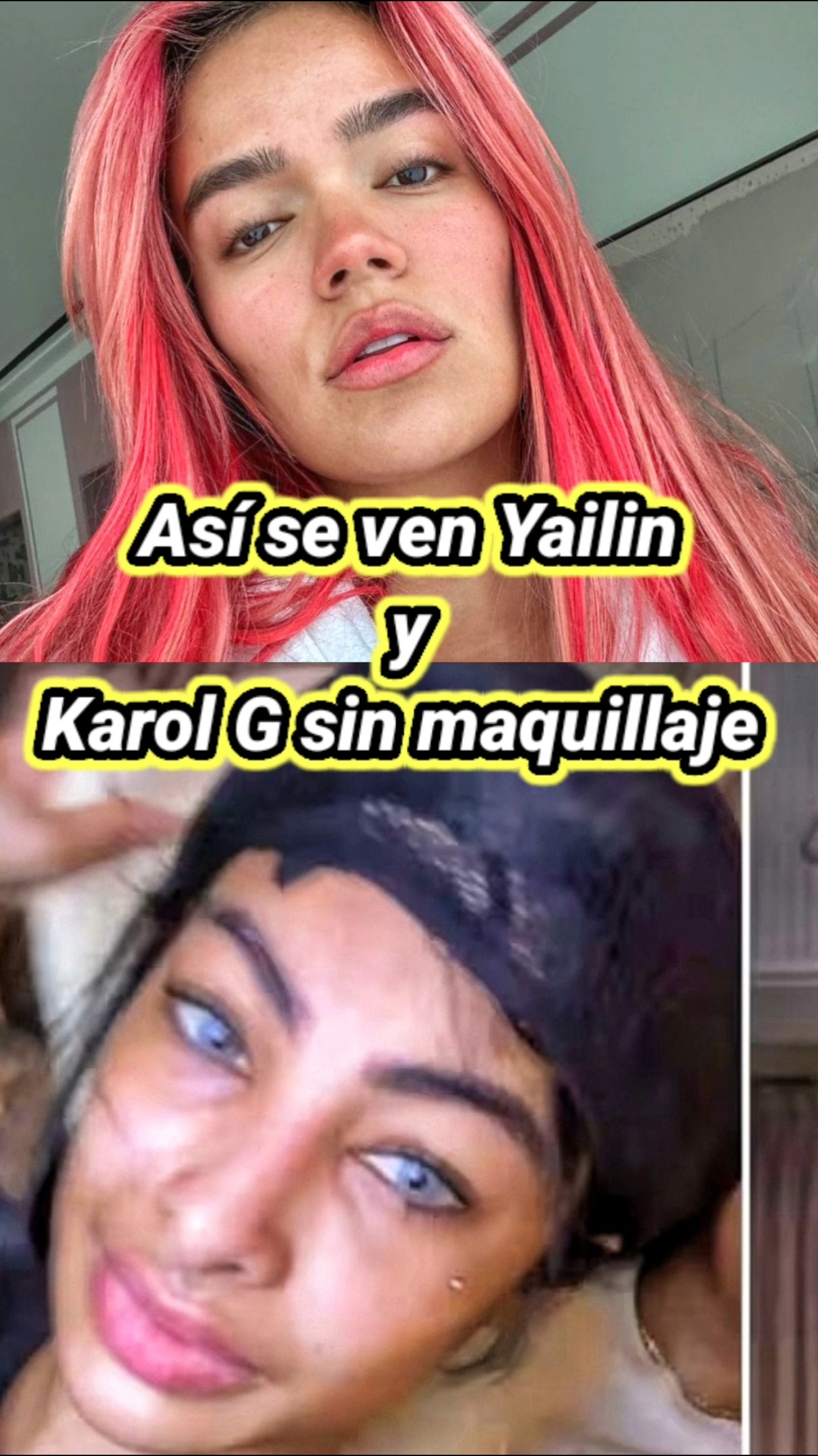 Así se ven Yailin y Karol G sin maquillaje. #karolg #yailinlamásviral