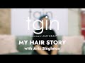 My Hair Story With Aris Singleton | tgin | Celebrating Black Founders