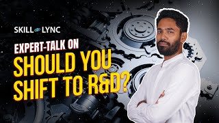 Should all Mechanical Engineers consider R&D jobs | Expert Talk with Mr. Subramanian