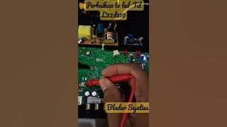 Perbaikan Tv Led TCL 32d310 ( Modifikasi power suply )