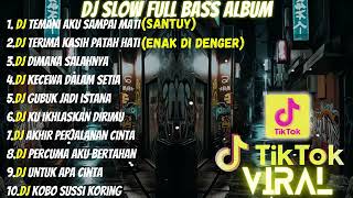 DJ SLOW BASS FULL ALBUM