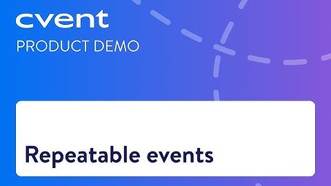 Cvent Essentials for repeatable events