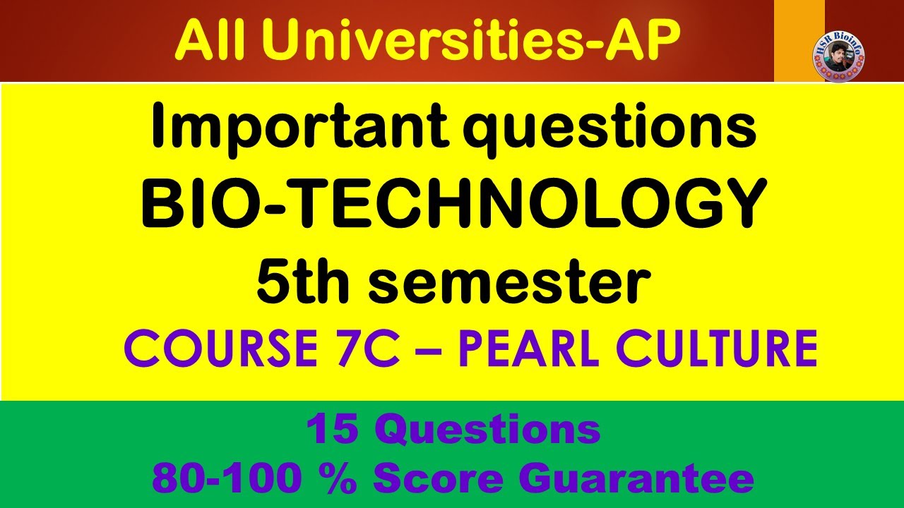 Important questions- BIO-TECHNOLOGY- 5th semester| COURSE 7C – PEARL ...