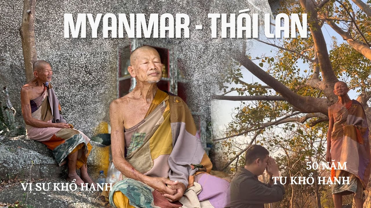 Cuộc gặp đặc biệt vị sư nửa thế kỷ ngủ ngồi ẩn tu 50 năm ở biên giới với chiếc y rách | Phong Bụi