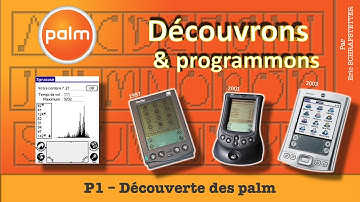 Découvrons et programmons : Les palm - Partie 1 découverte