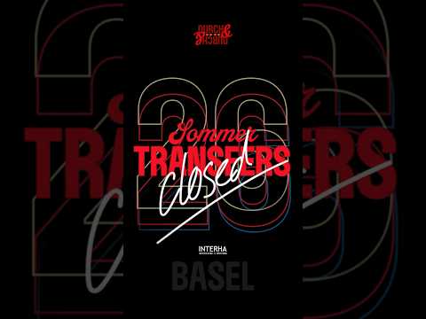 🆕 𝖴𝗇𝗌𝖾𝗋𝗂 𝖲𝗎𝗆𝗆𝖾𝗋𝗍𝗋𝖺𝗇𝗌𝖿𝖾𝗋𝗌 𝟤𝟢𝟤𝟨 🔴🔵#FCBasel1893