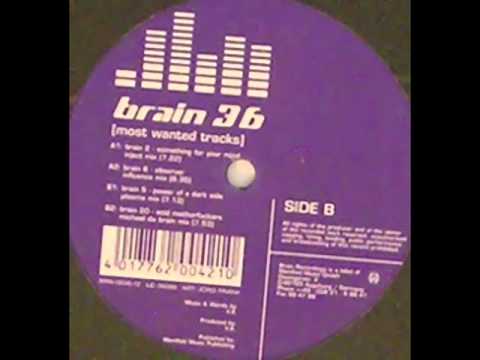 Brain 36 - Most Wanted Tracks - Acid Motherfuckers (Michael Da Brain Mix) 2002
