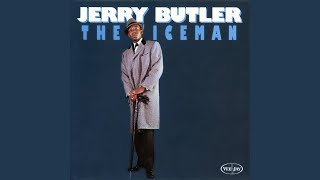 Watch Jerry Butler Im ATelling You video