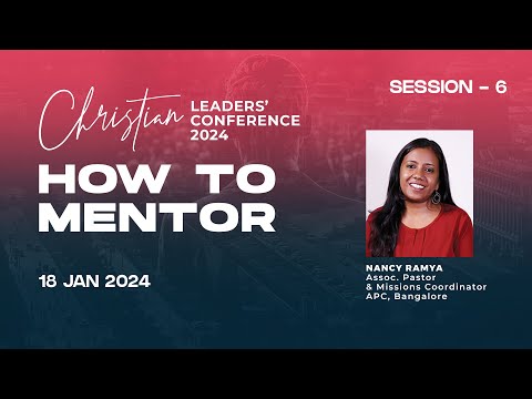 CLC 2024 S6: How to Mentor (Nancy Ramya) Jan 18, 2024