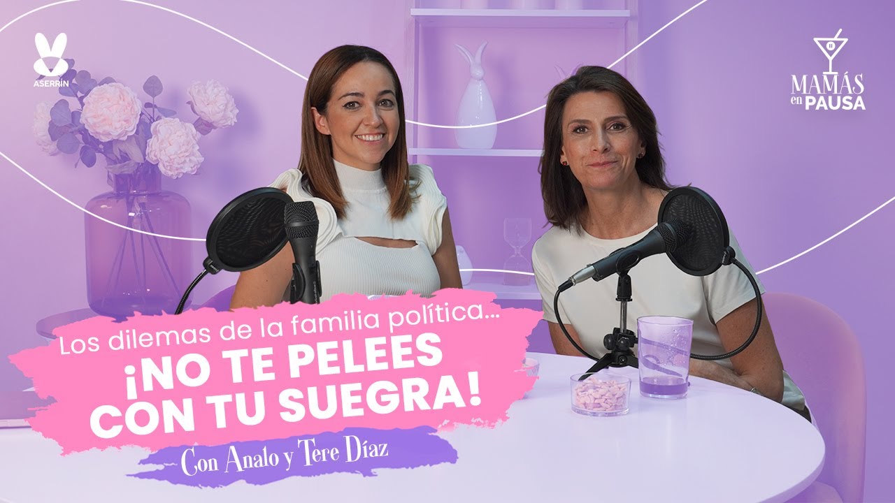 T3-E16: Los dilemas de la familia política. ¡No te pelees con tu suegra!