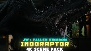 Indoraptor 4K Scene Pack • Jurassic World Fallen Kingdom 