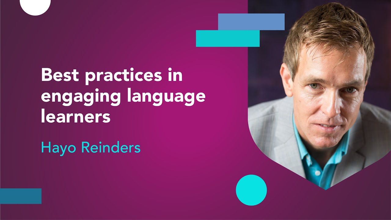 Best practices in engaging language learners with Hayo Reinders - YouTube