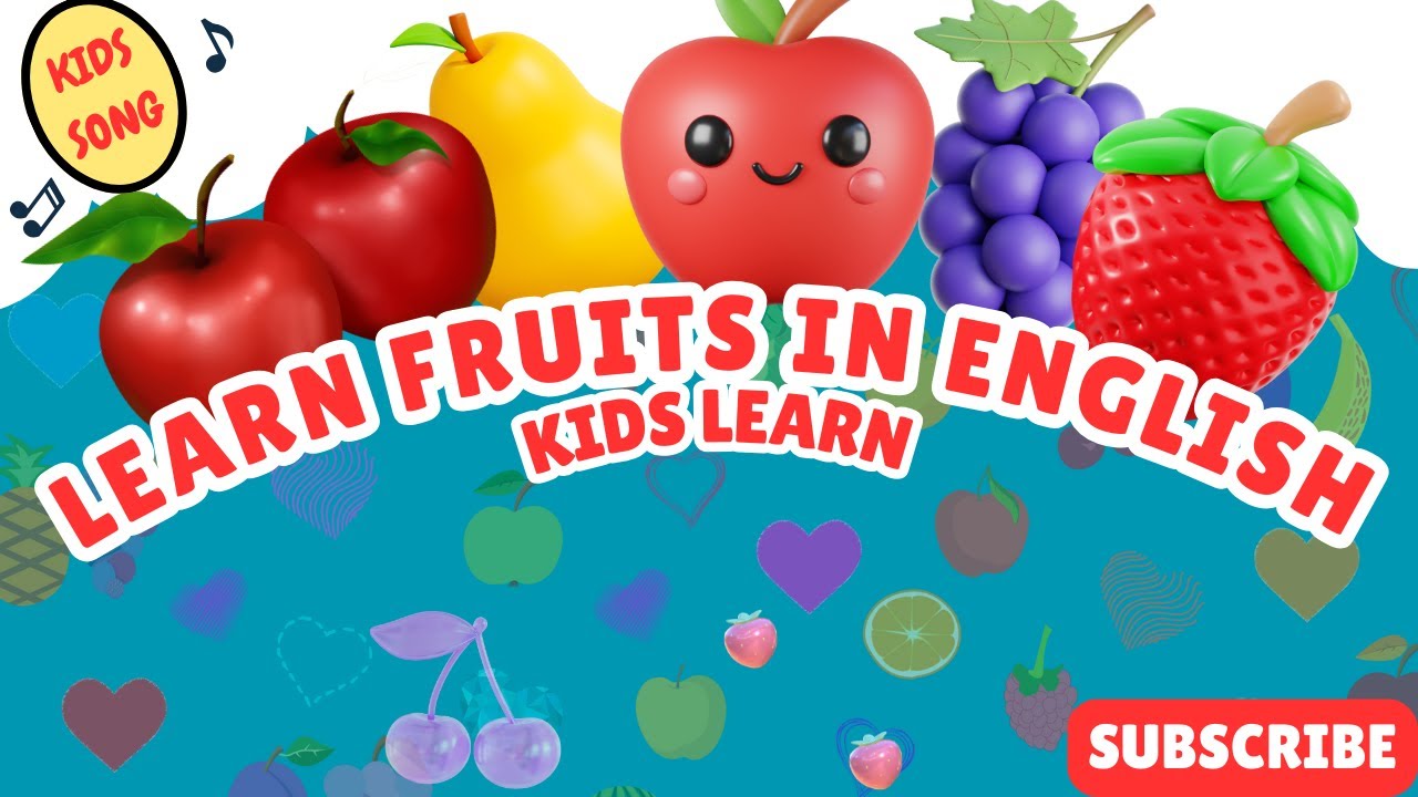 🍎 Fruit Song for Kids 🍌 | Learn Fruits in English 🎶 | New Nursery Rhyme ...