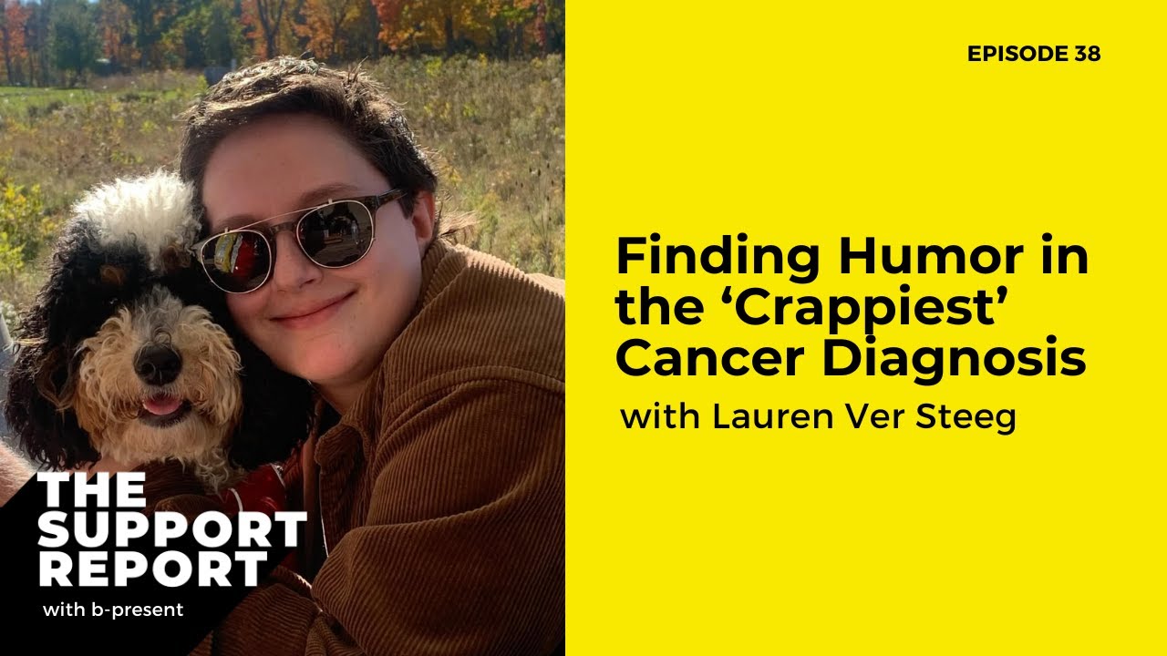 E38: Finding Humor in the ‘Crappiest’ Cancer Diagnosis with Lauren Ver Steeg