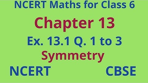 Ex 13.1 Q 1 to 3 class 6 ||chapter 13 Symmetry