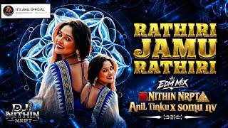 RATHIRI JAMU RATHIRI FOLK SONG | EDM MIX | DJ ANIL TINKU X NITHIN NRPT X SOMU NV