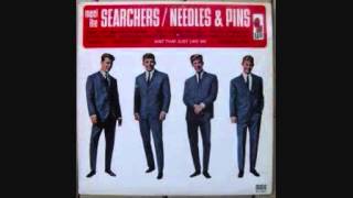 The Searchers -  Listen to Me