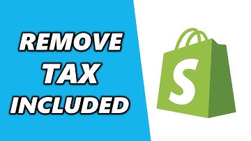 How to Remove Tax Included on Shopify 2025