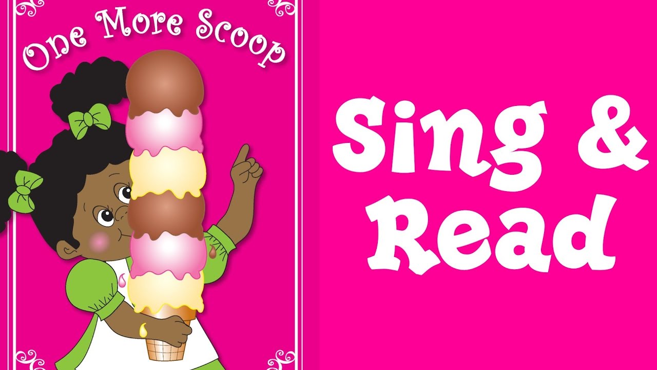 One More Scoop (Sing & Read Math Literacy Series) 