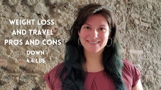 Pros and Cons of Traveling and Weight Loss