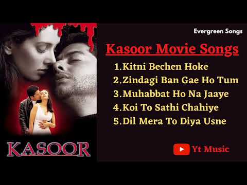 Kasoor Movie Songs Evergreen Songs Bollywood Mp3 Songs Yt Jukebox 