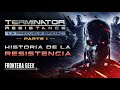 Terminator resistance  historia pt 1  la resistencia  guerra del futuro   precuela terminator
