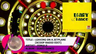 Download lagu LEAVING ON A JET PLANE [SCOOP RADIO EDIT] - FEM@LE