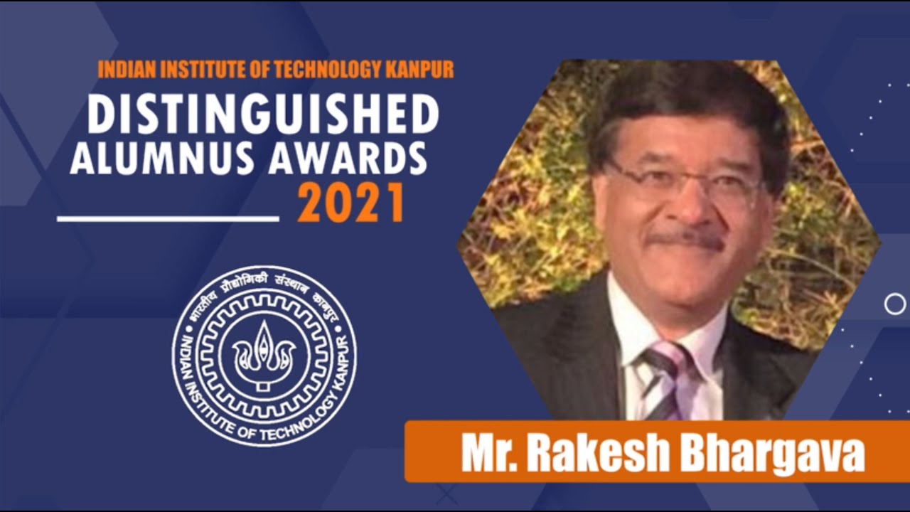 Legends of IIT Kanpur Mr. Rakesh Bhargava YouTube