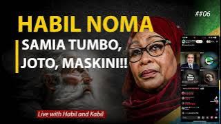 🔴LIVE HABIL AND KABIL: SAMIA SULUHU ANAJUTA SAHIVI MASKINI PART TWO #006