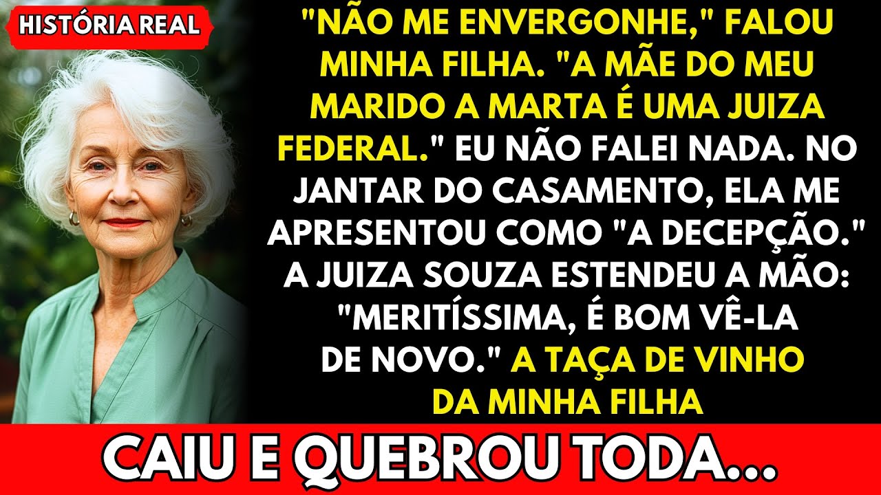 “Minha Filha disse: ‘A Mãe do meu marido é juíza federal’ — até que ela me reconheceu.”