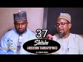 37 SHIRIN AMSOSHIN TAMBAYOYINKU || Dr. Abdallah Usman Gadon Kaya