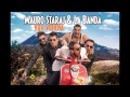 Mauro Staraj & La Banda - Nemac je to