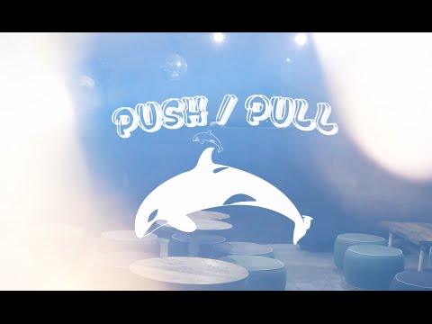 PUSH / PULL vol 3