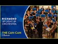 The cancan  arr nigel wicken  richmond light orchestra