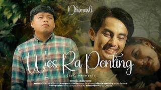 Download lagu Dhimasli - Wes Ra Penting