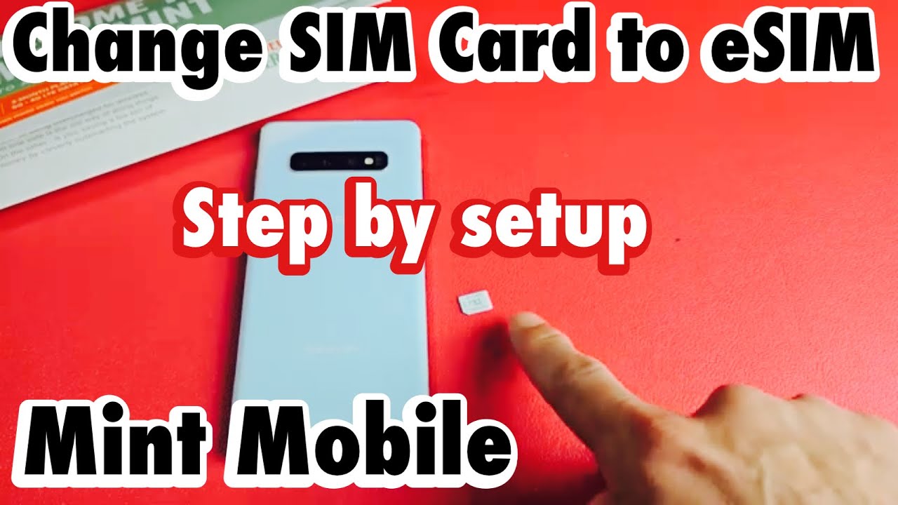 Mint Mobile: Change Sim Card to eSIM (some phones cannot ESim)