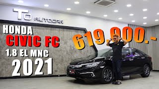 รีวิวรถมือสอง Honda Civic FC 1.8 EL MNC 2021