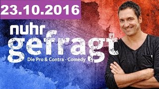 nuhr gefragt – Die „Pro & Contra“-Comedy vom 24.10.2016