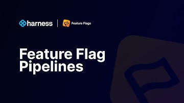 Harness Smart Feature Flags: Pipelines