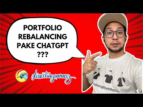PORTFOLIO REBALANCING PAKE CHATGPT???