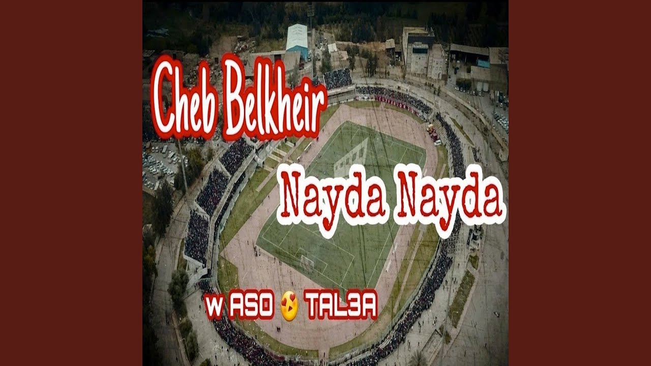 Nayda Nayda Aso Tal3a