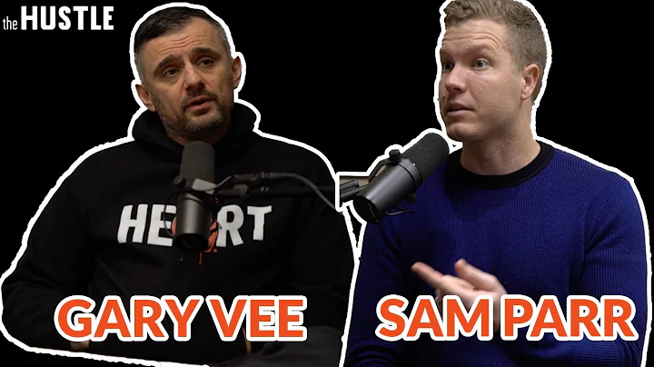 GaryVee & Sam Parr Talk About How The Hustle Start...