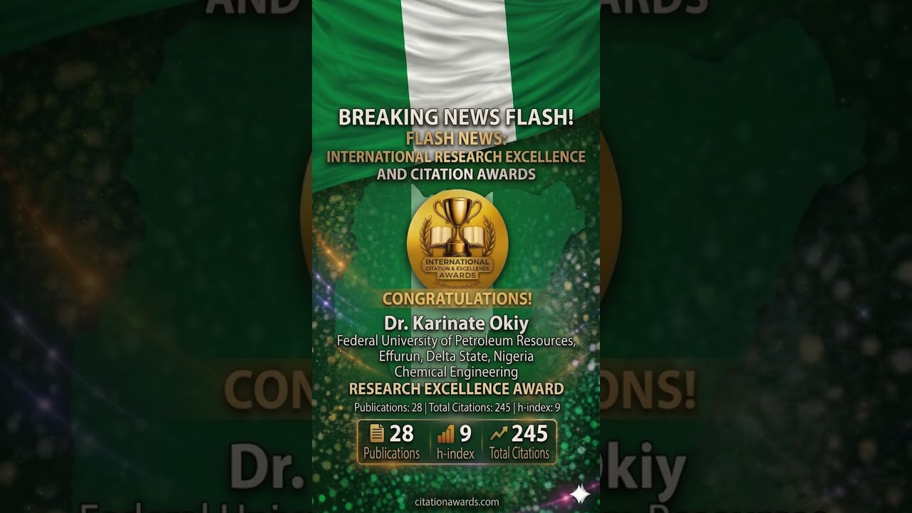 Dr. Karinate Okiy | Chemical Engineering  | Research Excellence Award | Nigeria
