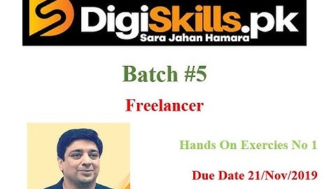 Digiskills - Freelancing- Exercise 1 solution Batch 05 |  Hands on Exercise No. 1 | Batch 05