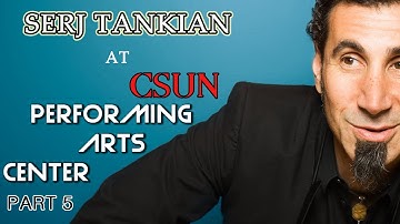 Serj Tankian at CSUN Performing Art Center - Part 5
